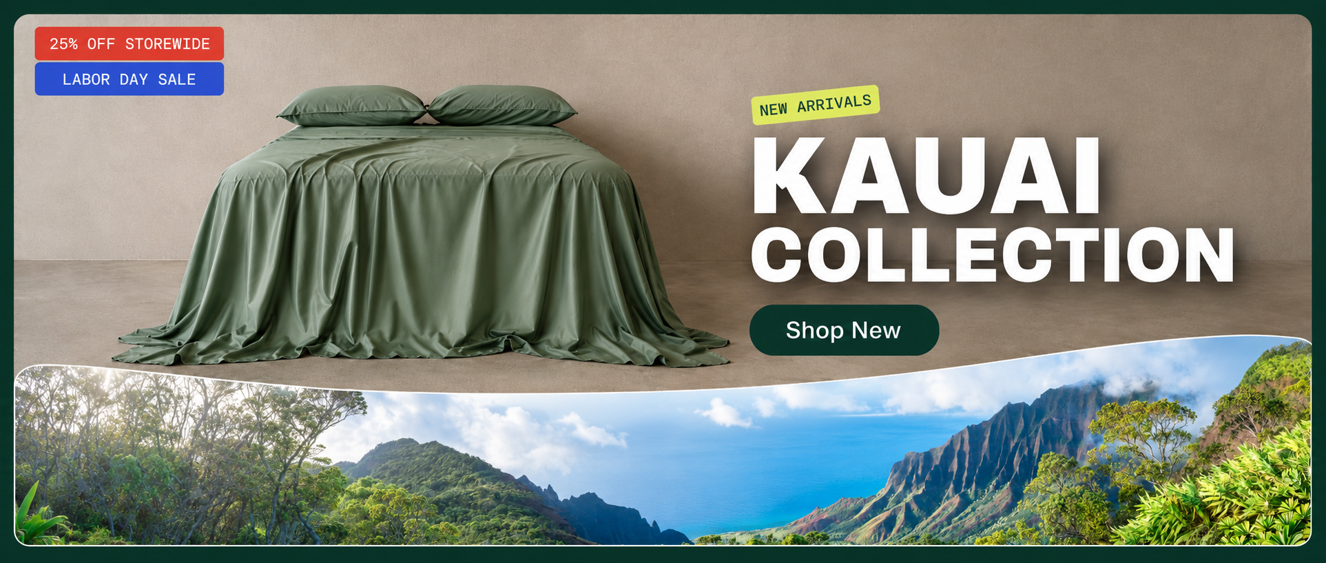 Promotional banner for the Kauai Collection featuring a bed dressed in olive green bedding, with large white text reading 'KAUAI COLLECTION' and a dark green 'Shop New' button. The top left corner includes sale badges, and the bottom is a scenic landscape photo of mountains and blue sky.